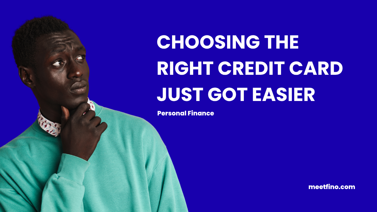 Choosing Right Credit Cards